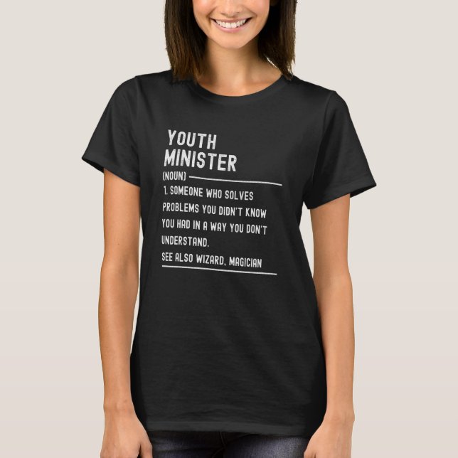 Camiseta Youth Minister Definition Shirts Funny Job Title (Frente)