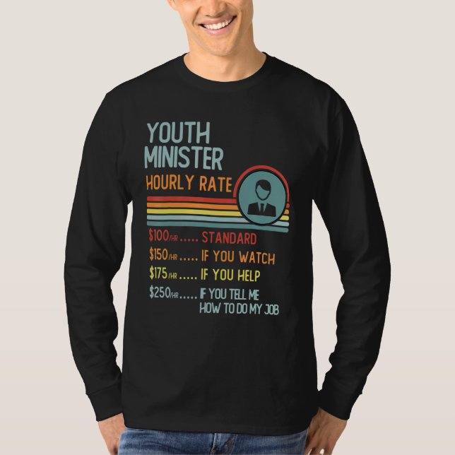 Camiseta Youth Minister Hourly Rate T-Shirt Retro Job Title (Frente)