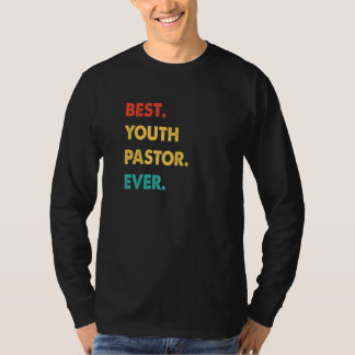 Camiseta Youth Pastor Profession Retro Best Youth Pastor Ev
