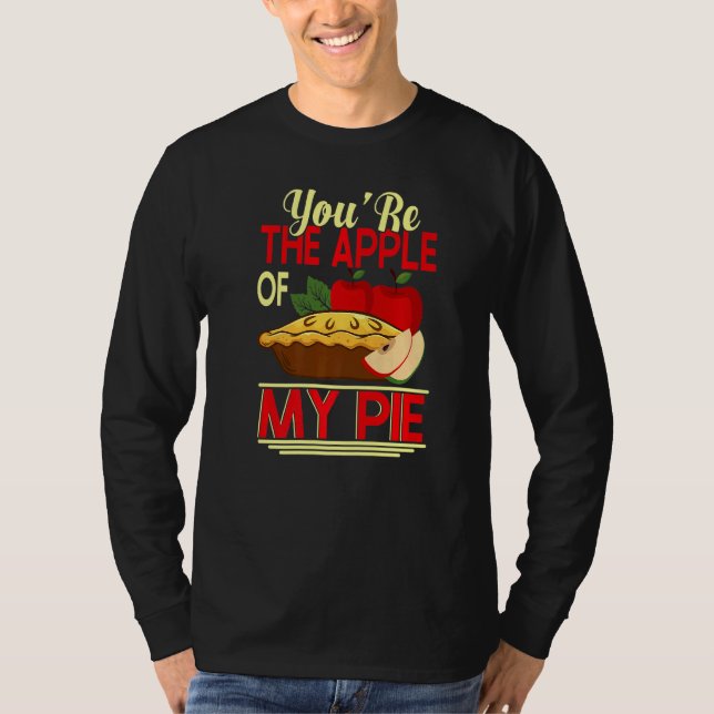 Camiseta Youu2019re A Maçã Do Meu Pie E Rosquinha Premium (Frente)