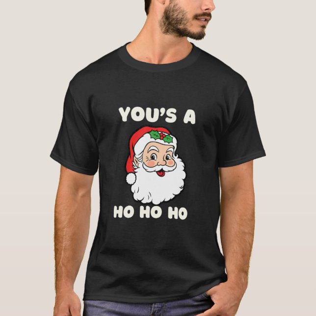 Camiseta Youu2019s a Ho Dirty Santa Christmas (Frente)
