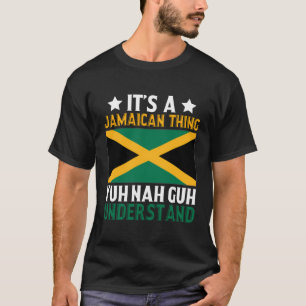 Camiseta Yuh Nah Guh Entendeu Que É Uma Coisa jamaicana