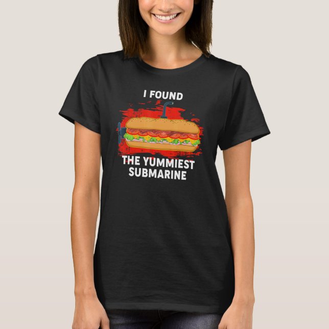 Camiseta Yummiest Submarino Hoagie Sub Sandwich Comida Pun (Frente)