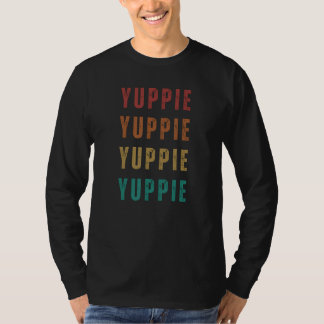 Camiseta Yuppie 80s Sayings and Words business people