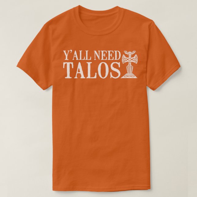 Camiseta Yx27all Need Talos (Frente do Design)