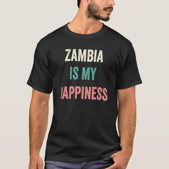 Camiseta Zâmbia É Minha Felicidade (Frente)