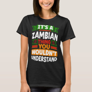 Camiseta Zambiano Zâmbia Bandeira Zambiana É Uma Coisa Zamb