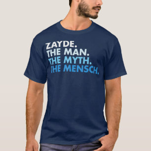 Camiseta Zayde O Homem O Mito O Mensageiro Cortês E Engraça