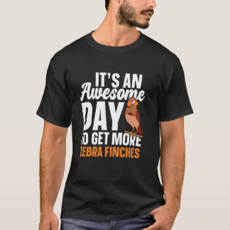 Camiseta Zebra Finch Owner Bird Lover Zebra Finch Finch