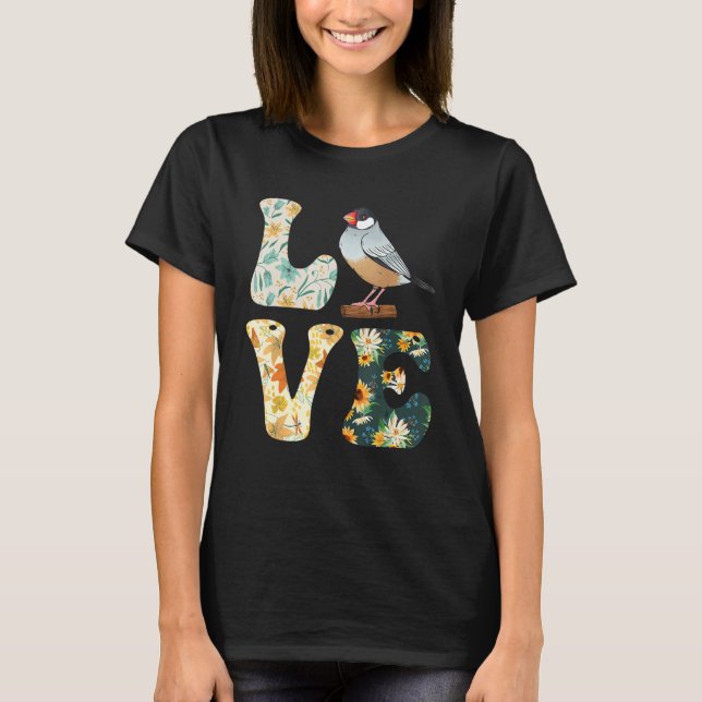 Camiseta Zebra Finches LOVE Bird  Finches Bird Song (Frente)