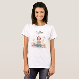 Camiseta Zen Mama Calm Motherhood Art