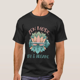 Camiseta Zen Mode Lift And Breathe