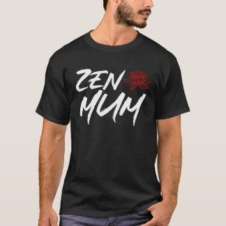 Camiseta Zen Mum  Mothers Day Meditation and Yoga Mum Meme