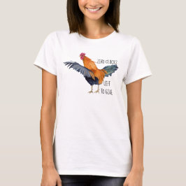 Camiseta Zero Clucks restantes para dar o galo