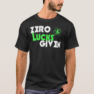 Camiseta Zero Lucks Deu Dia de São Patrício Engraçado Lucky