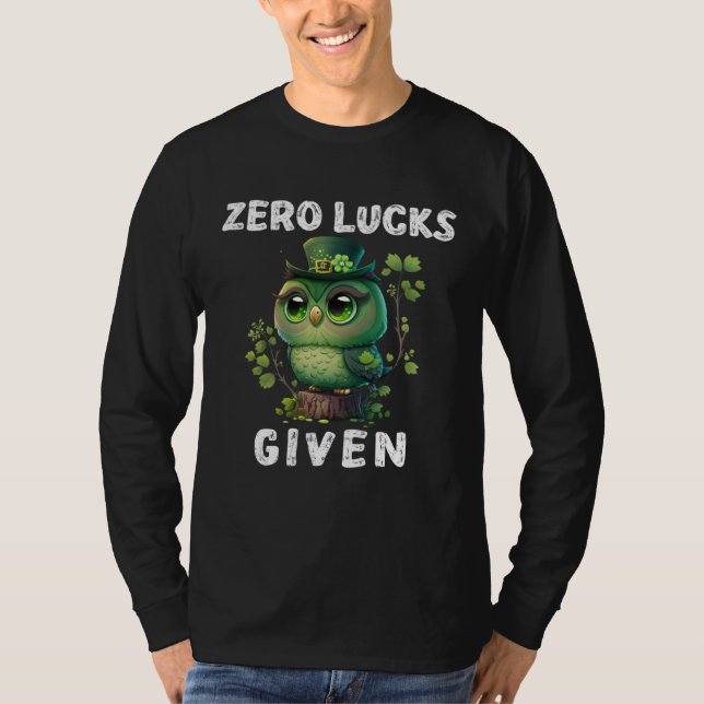 Camiseta Zero Lucks Given  Cute Owl St Patricks Day Party W (Frente)