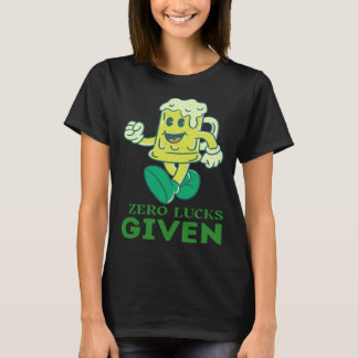 Camiseta Zero Lucks Given St Patrick s Day St Paddys Day