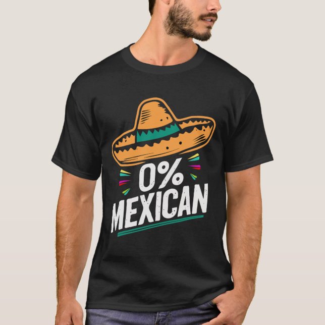 Camiseta Zero por cento da Funny Fiesta Cinco De Mayo Mexic (Frente)