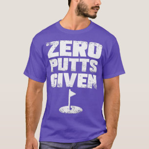 Camiseta Zero Putts Dado Engraçado Golf ank op