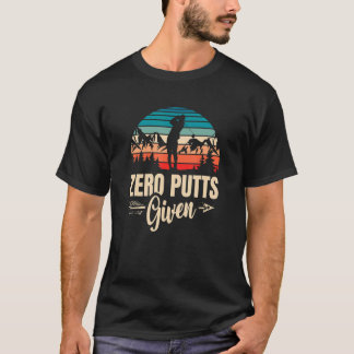 Camiseta Zero Putts Dado Golfer Jogador De Golfe Piadas Eng