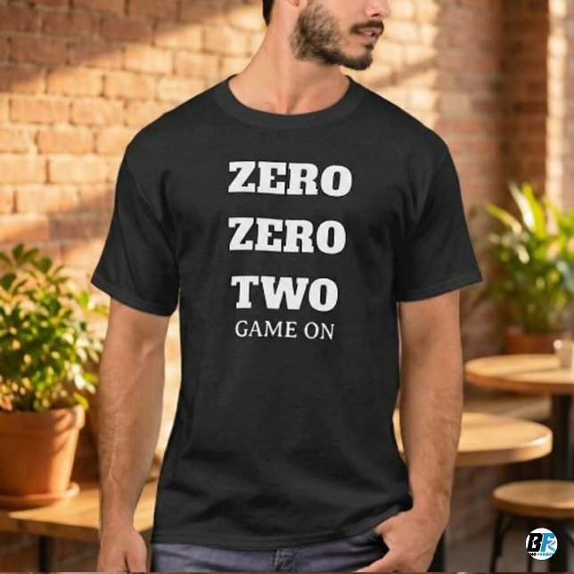 Camiseta Zero Zero Dois Jogo Iniciado Citação Divertida de  (Criador carregado)