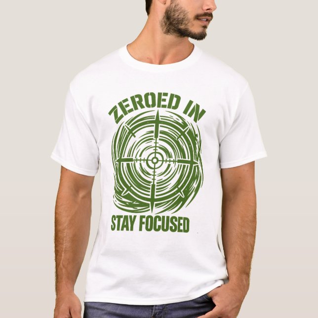 Camiseta Zeroed In Stay Focused Tactical (Frente)