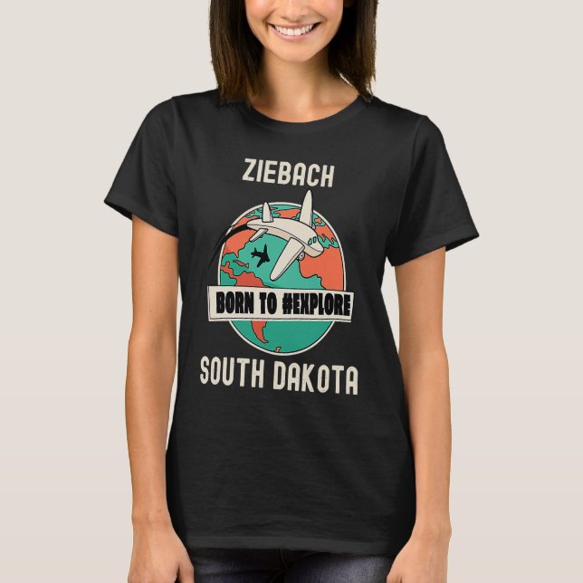 Camiseta Ziebach Nascer de Dakota do Sul para Explorar Viag (Frente)