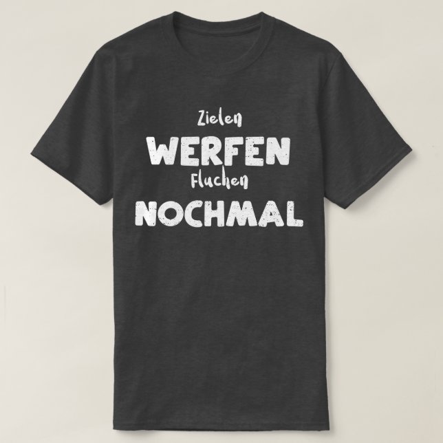 Camiseta Zielen Werfen Fluchen Nochmal (Frente do Design)