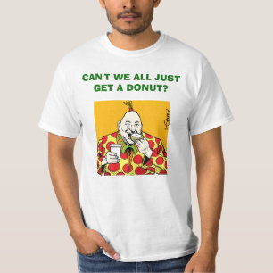 Camiseta Zippy/NÃO PODEMOS NÓS TODOS APENAS OBTER uma