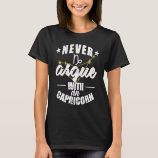 Camiseta Zodiac Sign Never argue with an Capricorn