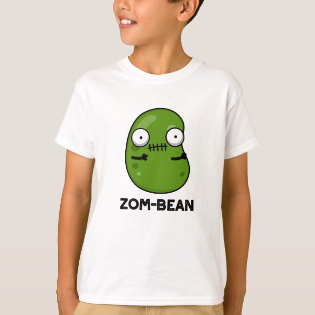Camiseta Zom Bean Pun Zombie Dia de as Bruxas engraçado (Frente)