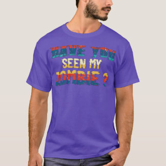 Camiseta Zombie Amantes Você Viu Meu Zombie?