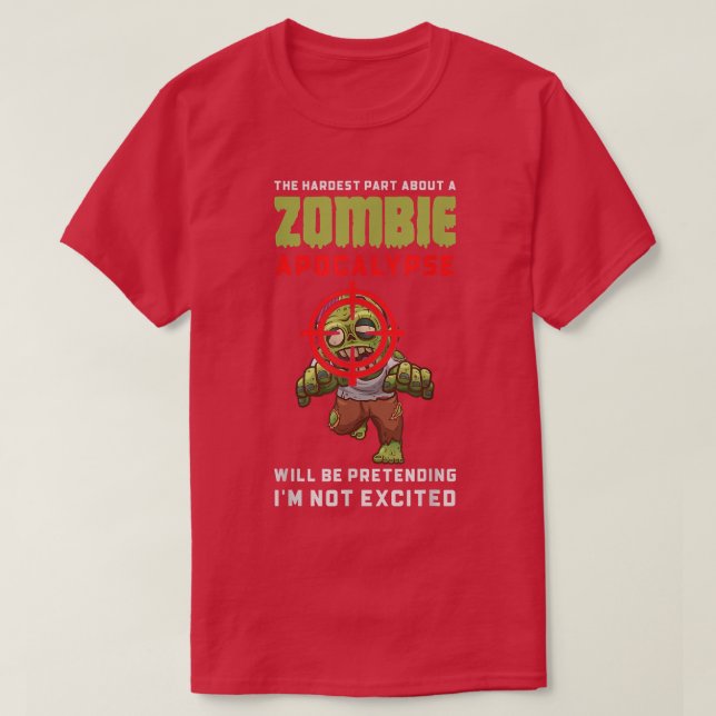 Camiseta Zombie Apocalypse, Dia de as Bruxas engraçado 6921 (Frente do Design)