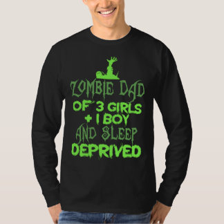 Camiseta Zombie Dad 3 Girl 1 Boy Sleep Deprived Halloween  