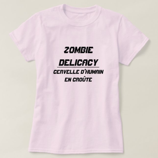 Camiseta Zombie Delicacy Human Brain em crosta (Frente do Design)