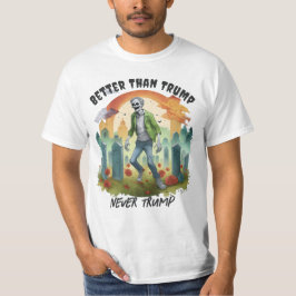 Camiseta Zombie engraçado anti-trump em Graveyard Melhor Es