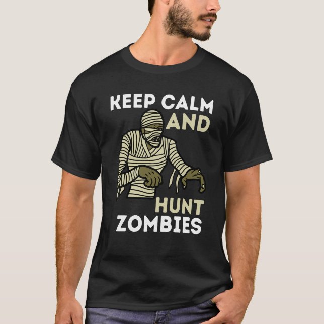 Camiseta Zombie Killer Hunter Gamer Mantém Calma E Caça Zom (Frente)
