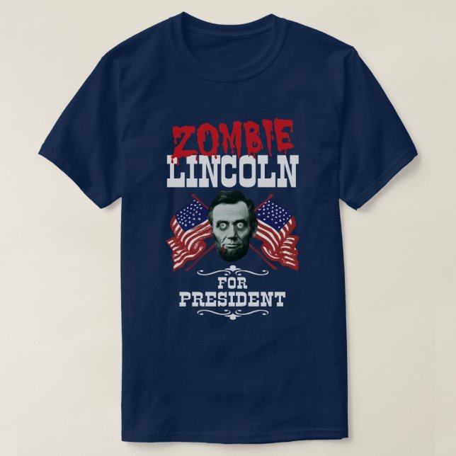 Camiseta Zombie Lincoln Para Presidente - Eleições Engraçad (Frente do Design)