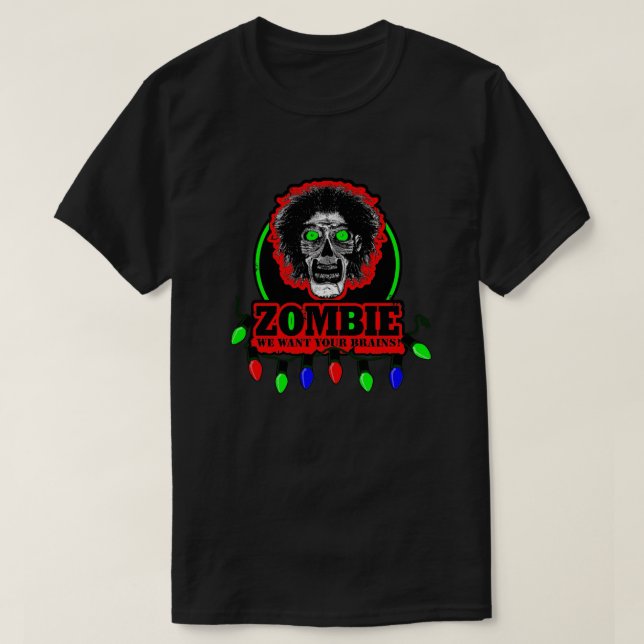 Camiseta Zombie - Queremos Seus Cérebros - Luzes De Natal (Frente do Design)