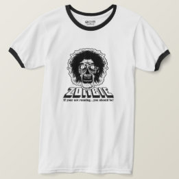 Camiseta ZOMBIE - Se você não está correndo, deveria estar!