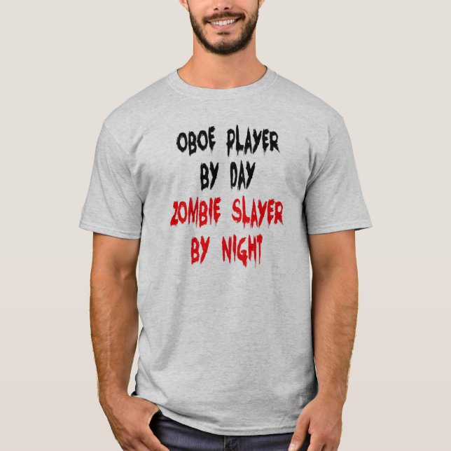 Camiseta Zombie Slayer Oboe Player (Frente)