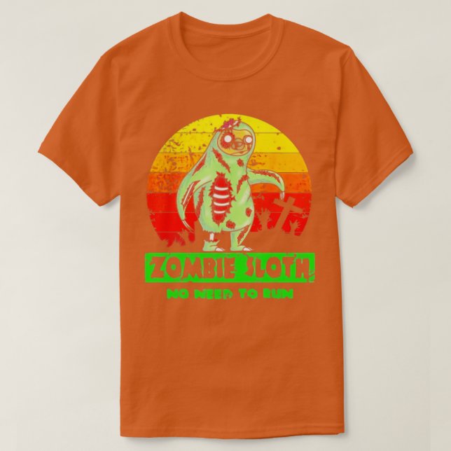 Camiseta Zombie Sloth Engraçado Não Precisa Correr No Hallo (Frente do Design)