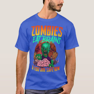 Camiseta Zombies Comem Cérebros Para Que Estejam Seguros Ag