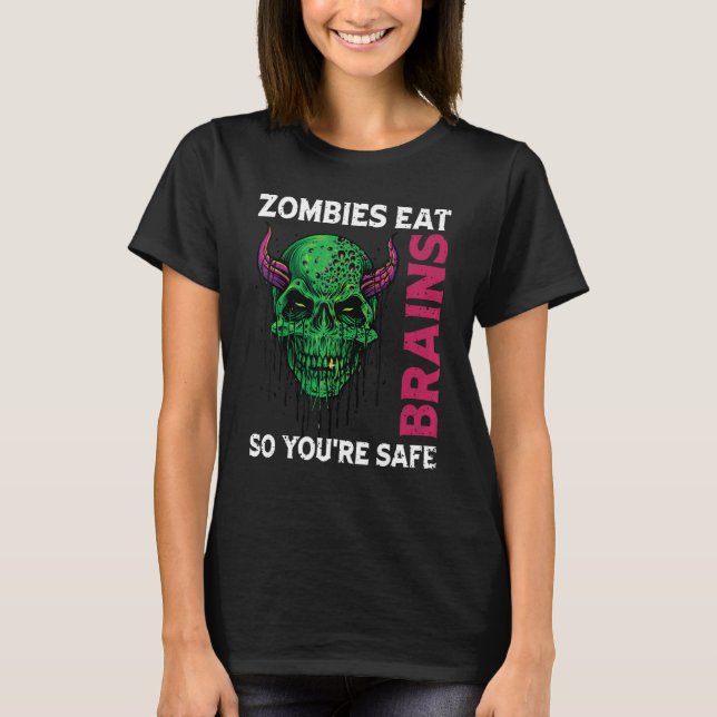 Camiseta Zombies comem cérebros para você ser um humor sarc (Frente)