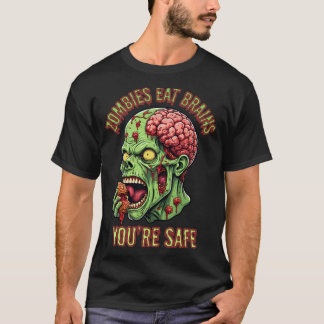 Camiseta Zombies comem cérebros que você está seguro