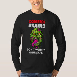 Camiseta Zombies Eat Brains Don't Worry Your Safe Hallowee