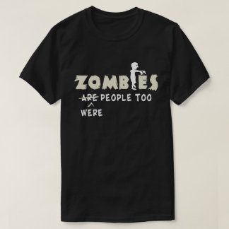Camiseta Zombies Eram Pessoas Muito Engraçadas