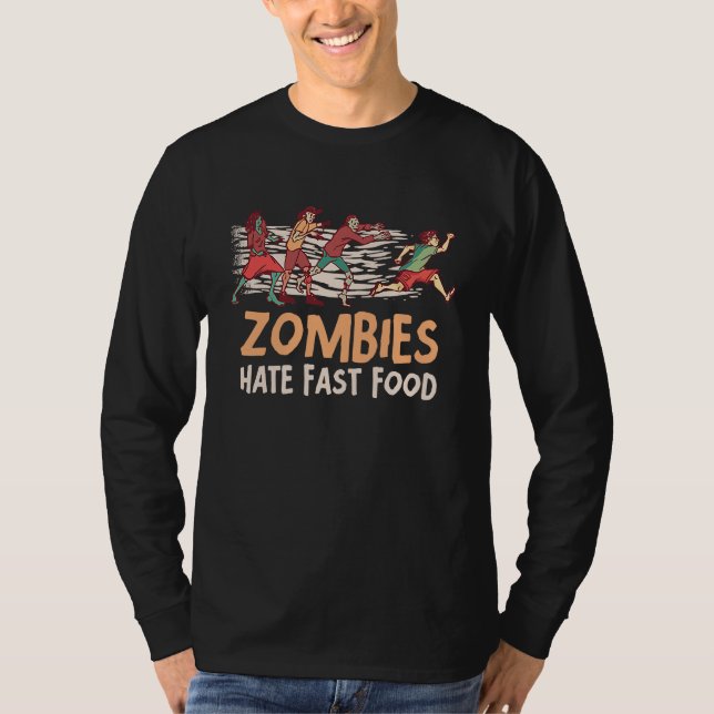 Camiseta Zombies Hate Fast Food Resolution Decisions (Frente)