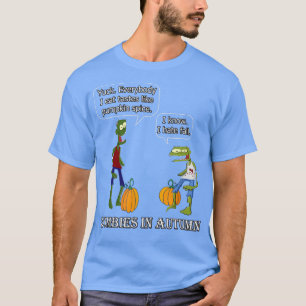 Camiseta Zombies No Autumn Spooky Zombie Pumpkin Spice Meme