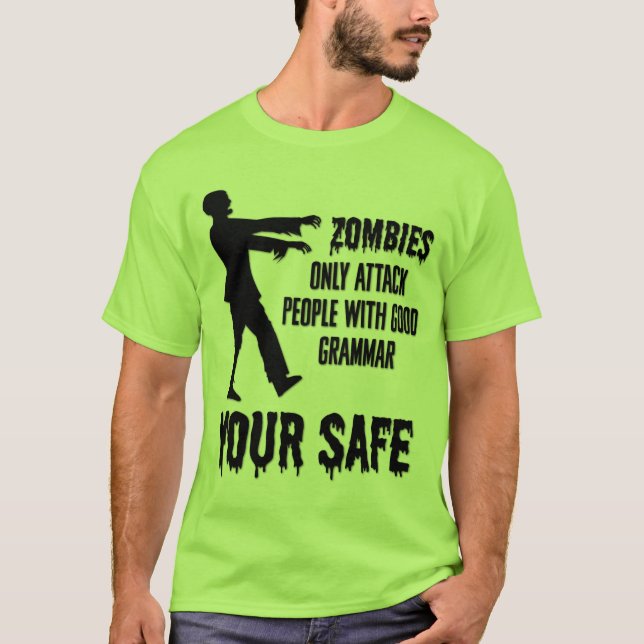 Camiseta Zombies só atacam Pessoas com bom grado gramatical (Frente)